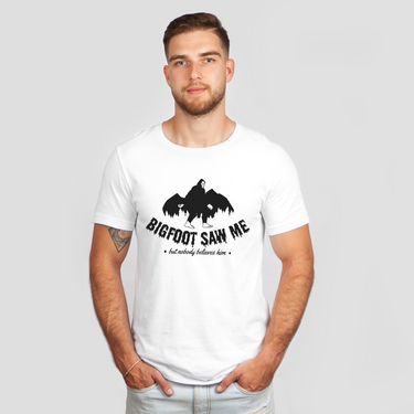 big foot saw me white shirt - bw